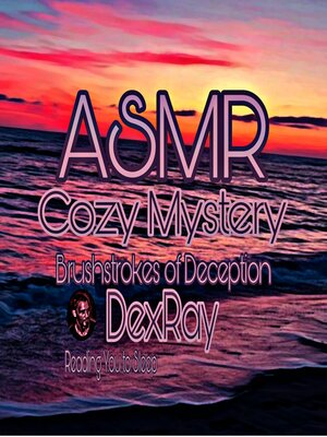 cover image of ASMR Cozy Mystery Brushstrokes of Deception